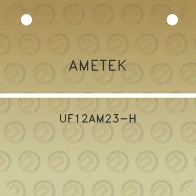 ametek-uf12am23-h