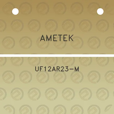 ametek-uf12ar23-m