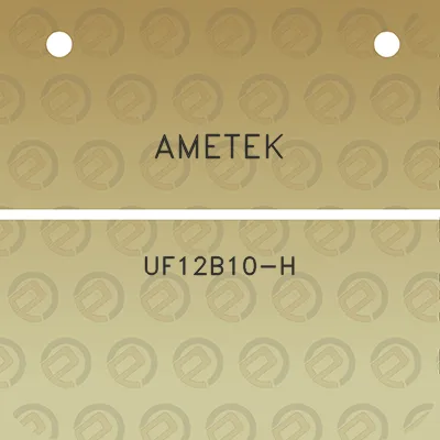 ametek-uf12b10-h