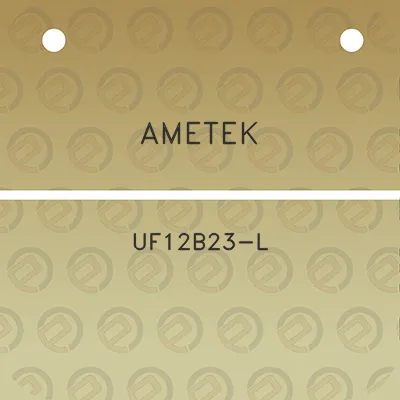 ametek-uf12b23-l