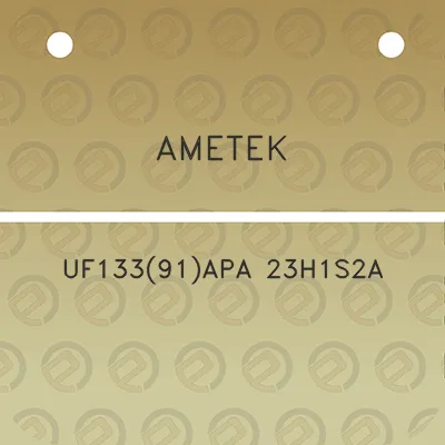 ametek-uf13391apa-23h1s2a