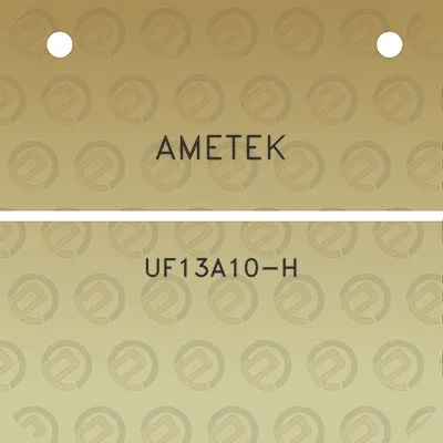 ametek-uf13a10-h