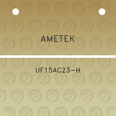 ametek-uf15ac23-h