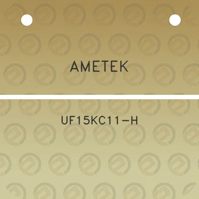 ametek-uf15kc11-h