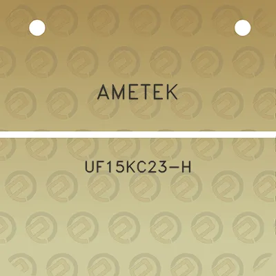 ametek-uf15kc23-h