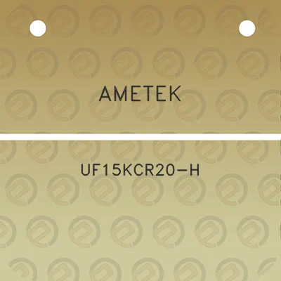 ametek-uf15kcr20-h