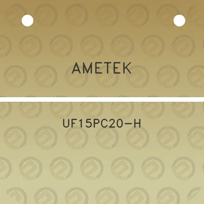 ametek-uf15pc20-h