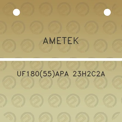 ametek-uf18055apa-23h2c2a