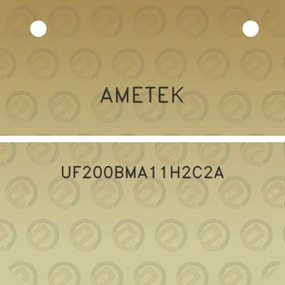 ametek-uf200bma11h2c2a