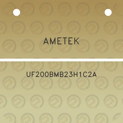 ametek-uf200bmb23h1c2a