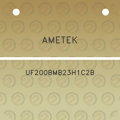 ametek-uf200bmb23h1c2b