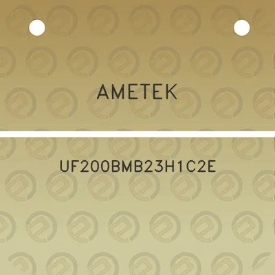 ametek-uf200bmb23h1c2e