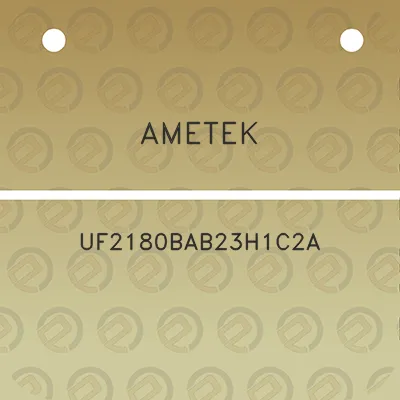 ametek-uf2180bab23h1c2a