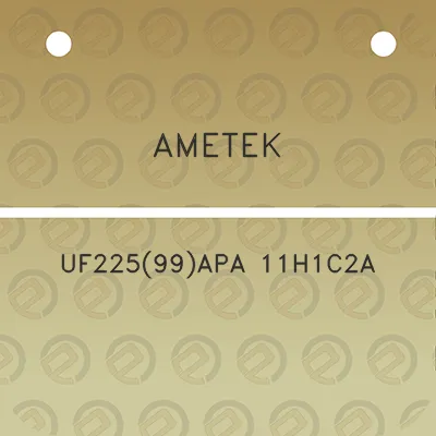 ametek-uf22599apa-11h1c2a