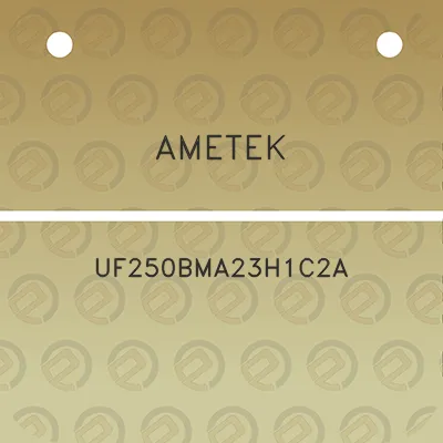 ametek-uf250bma23h1c2a