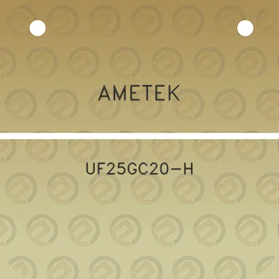 ametek-uf25gc20-h