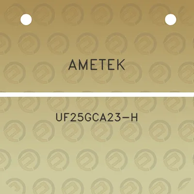 ametek-uf25gca23-h