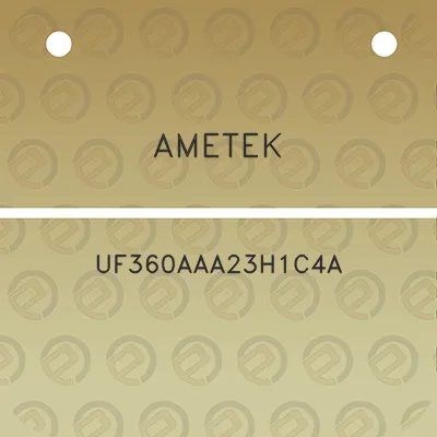 ametek-uf360aaa23h1c4a