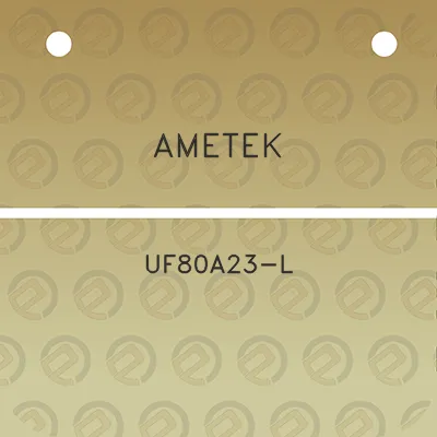 ametek-uf80a23-l