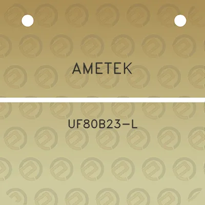 ametek-uf80b23-l