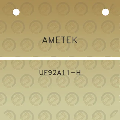 ametek-uf92a11-h