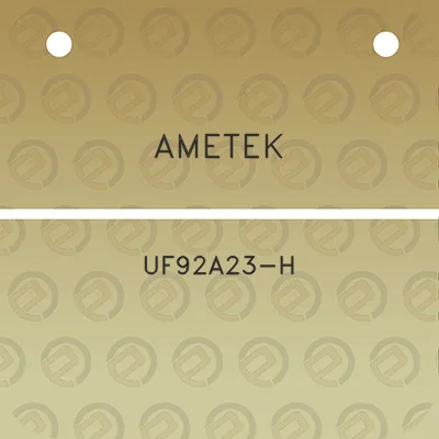 ametek-uf92a23-h