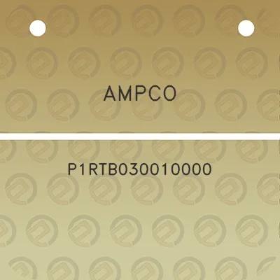 ampco-p1rtb030010000