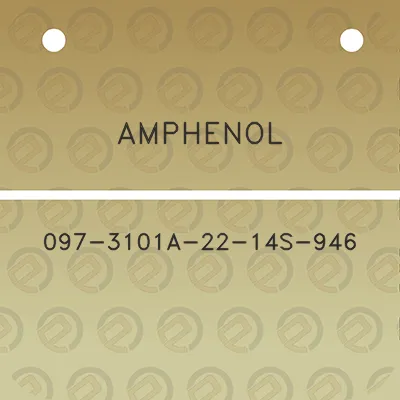 amphenol-097-3101a-22-14s-946