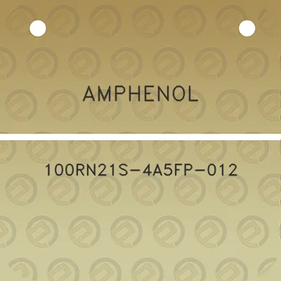 amphenol-100rn21s-4a5fp-012