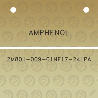 amphenol-2m801-009-01nf17-241pa