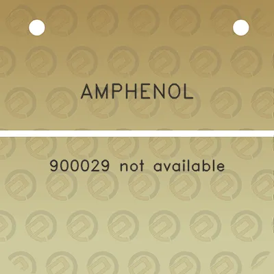 amphenol-900029-not-available