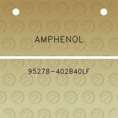 amphenol-95278-402b40lf