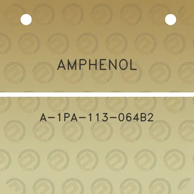 amphenol-a-1pa-113-064b2