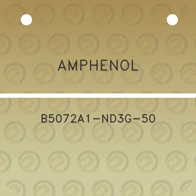 amphenol-b5072a1-nd3g-50