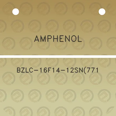 amphenol-bzlc-16f14-12sn771