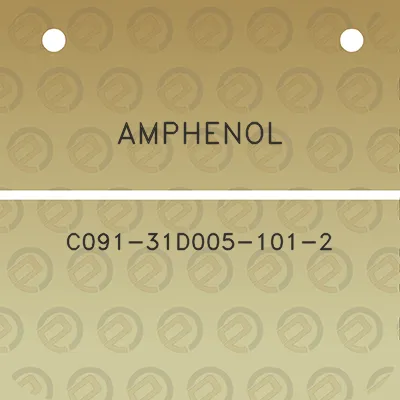 amphenol-c091-31d005-101-2