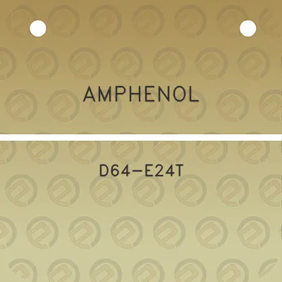 amphenol-d64-e24t