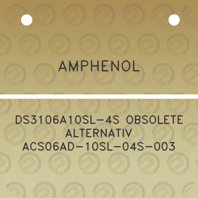 amphenol-ds3106a10sl-4s-obsolete-alternativ-acs06ad-10sl-04s-003