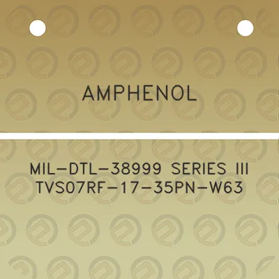 amphenol-mil-dtl-38999-series-iii-tvs07rf-17-35pn-w63