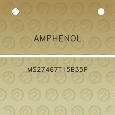 amphenol-ms27467t15b35p