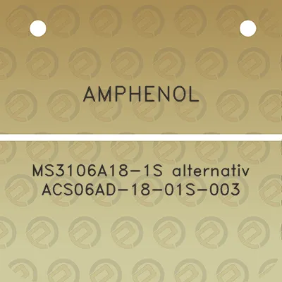 amphenol-ms3106a18-1s-alternativ-acs06ad-18-01s-003