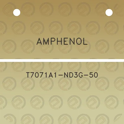 amphenol-t7071a1-nd3g-50