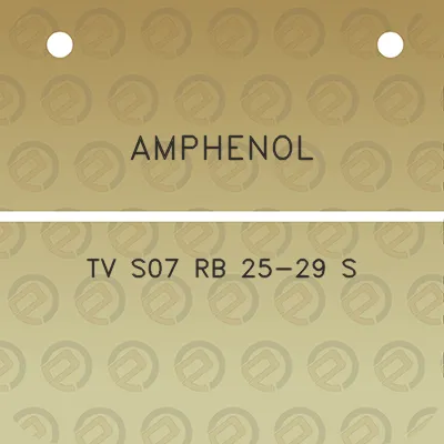 amphenol-tv-s07-rb-25-29-s