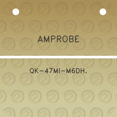 amprobe-qk-47mi-m6dh