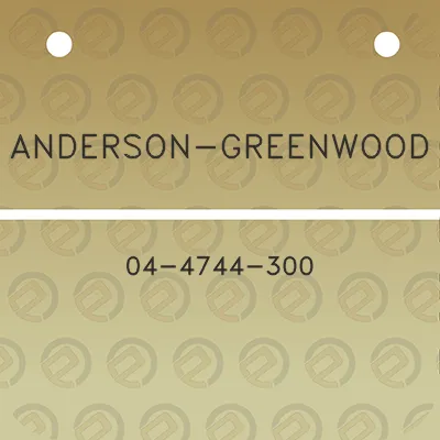 anderson-greenwood-04-4744-300