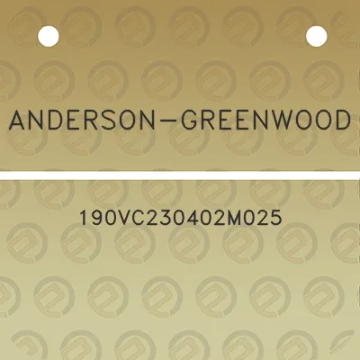 anderson-greenwood-190vc230402m025