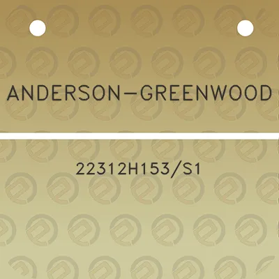 anderson-greenwood-22312h153s1