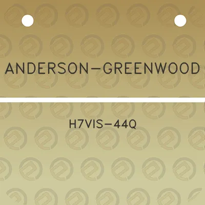 anderson-greenwood-h7vis-44q