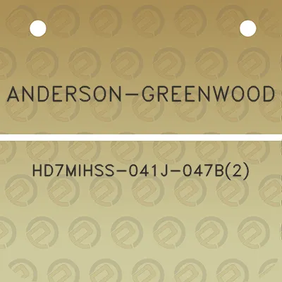 anderson-greenwood-hd7mihss-041j-047b2