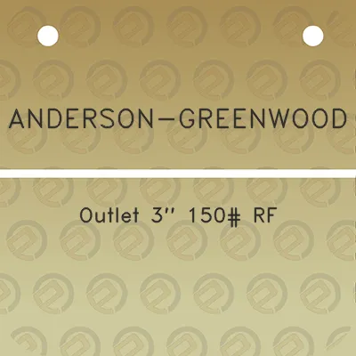 anderson-greenwood-outlet-3-150-rf